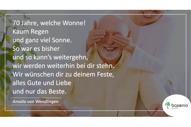 Sprüche zum 70. Geburtstag » kurze Zitate & Weisheiten