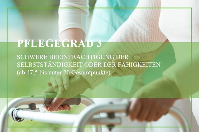 Definition: Pflegegrad 3