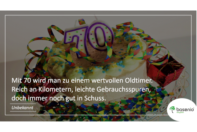 Spruch zum 70. Geburtstag